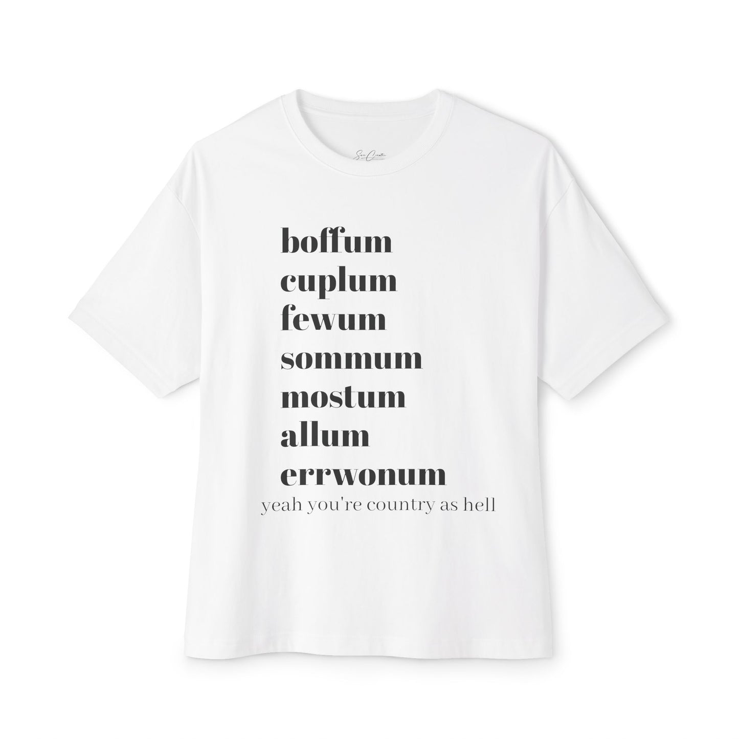 Boxy Tee with Hilarious Country Slang Print