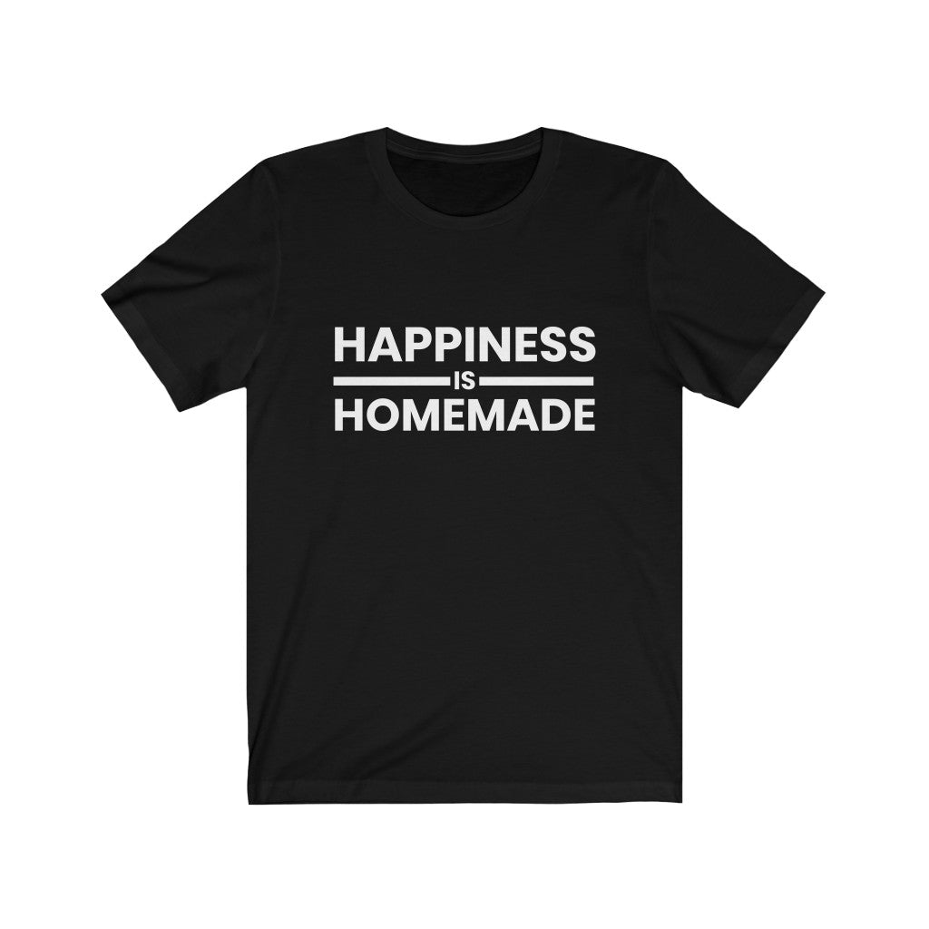 Happiness is Homemade Short Sleeve Tee