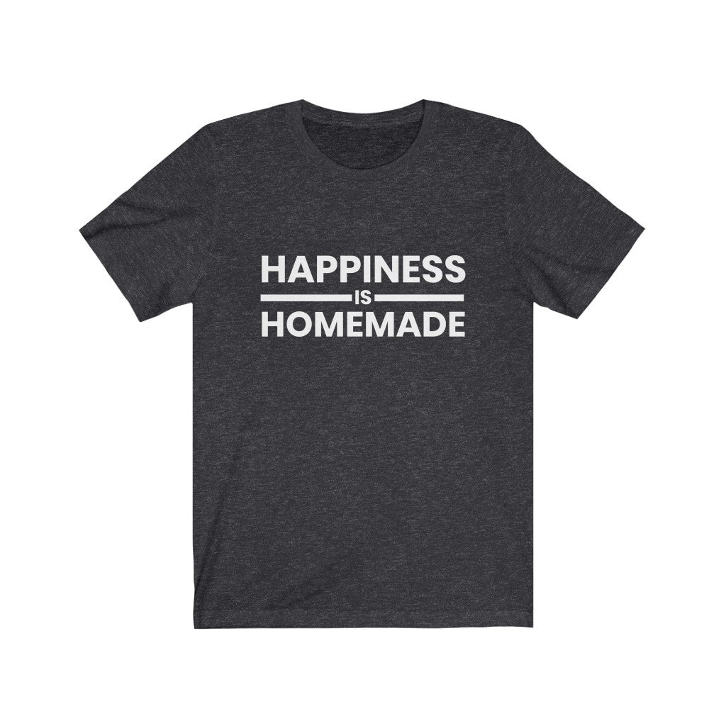 Happiness is Homemade Short Sleeve Tee